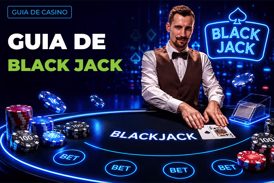 Blackjack: Regras, Estratégia Básica e Erros Comuns